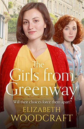 The Girls from Greenway: A nostalgia saga perfect for fans of Daisy Styles and Rosie Clark (Memory Lane) by Woodcraft, Elizabeth | Subject:Literature & Fiction