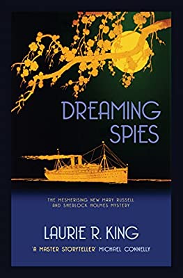 Dreaming Spies (Mary Russell & Sherlock Holmes) by King, Laurie R. | Hardcover |  Subject: Crime, Thriller & Mystery | Item Code:HB/224