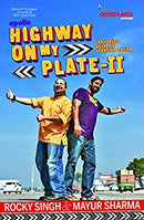 Highway on My Plate - 2: The Indian Guide to Roadside Eating