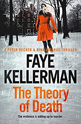 The Theory of Death (Peter Decker and Rina Lazarus Series)