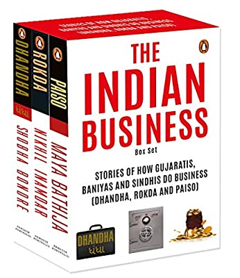 The Indian Business Box Set: Stories of How Gujaratis, Baniyas and Sindhis Do Business