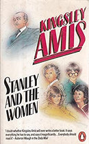 Stanley And the Women by Amis, Kingsley | Paperback | Subject:Contemporary Fiction | Item: FL_R1_H5_5494_120321_9780140076073