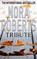 Tribute (Tom Thorne Novels) by Roberts, Nora | Subject:Literature & Fiction