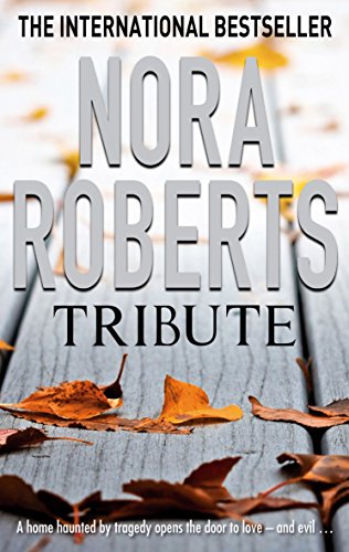 Tribute (Tom Thorne Novels) by Roberts, Nora | Subject:Literature & Fiction