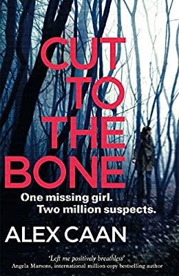 Cut to the Bone: A Dark and Gripping Thriller (A Riley and Harris Thriller) by Caan, Alex | Paperback | Subject:Crime, Thriller & Mystery | Item: F3_C3_3288