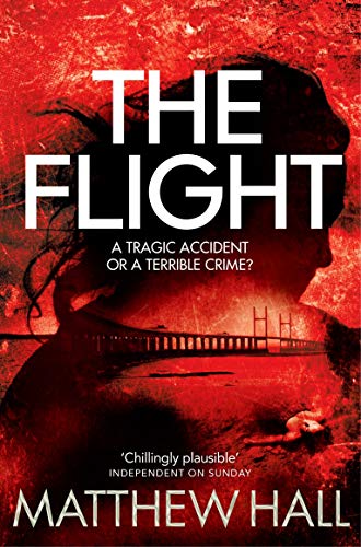 The Flight: 4 (Coroner Jenny Cooper series) by Hall, Matthew | Subject:Literature & Fiction