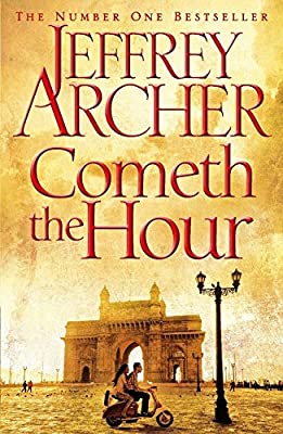 Cometh the Hour (The Clifton Chronicles) by Archer, Jeffrey | Paperback |  Subject: Contemporary Fiction | Item Code:R1|G4|3099