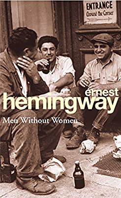 Men Without Women by Hemingway, Ernest | Paperback |  Subject: Classic Fiction | Item Code:R1|C5|1292