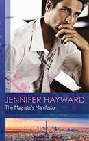 The Magnate's Manifesto (Modern) by Hayward, Jennifer | Paperback |  Subject: Contemporary Fiction | Item Code:2417
