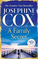 A Family Secret by Cox, Josephine | Hardcover |  Subject: Contemporary Fiction | Item Code:R1|H1|3723