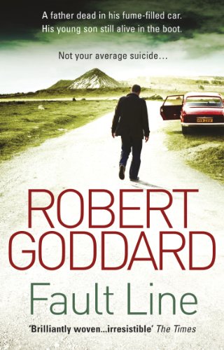 Fault Line by Goddard, Robert | Subject:Crime, Thriller & Mystery