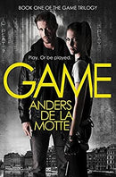 Game: Book 1 (The Game Trilogy) by de la Motte, Anders | Paperback | Subject:Literature & Fiction | Item: F3_C6_2885