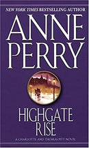 Highgate Rise by Perry, Anne | Paperback |  Subject: Crime, Thriller & Mystery | Item Code:2513