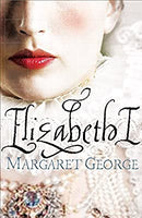 Elizabeth I by George, Margaret | Paperback |  Subject: Historical Fiction | Item Code:R1|C2|1124