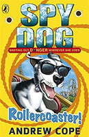 Spy Dog Roller Coaster by Cope, Andrew | Paperback |  Subject: Action & Adventure | Item Code:CH | 151