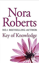 Key Of Knowledge (Key Trilogy - Old Edition) by Roberts, Nora | Paperback |  Subject: Contemporary Fiction | Item Code:R1|H2|3449