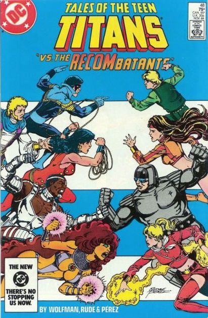 Tales of the Teen Titans The Recombatants |  Issue#48A | Year:1984 | Series: Teen Titans | Pub: DC Comics