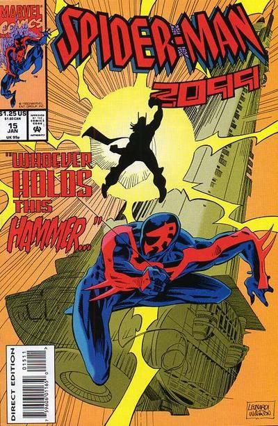 Spider-Man 2099, Vol. 1 The Rise Of The Hammer |  Issue#15A | Year:1993 | Series:  |  Direct Edition