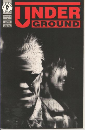 Underground (Dark Horse)  |  Issue#1 | Year:1993 | Series:  | Pub: Dark Horse Comics