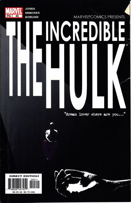 The Incredible Hulk, Vol. 2 Remember Me Never |  Issue#45A | Year:2002 | Series: Hulk | Pub: Marvel Comics |