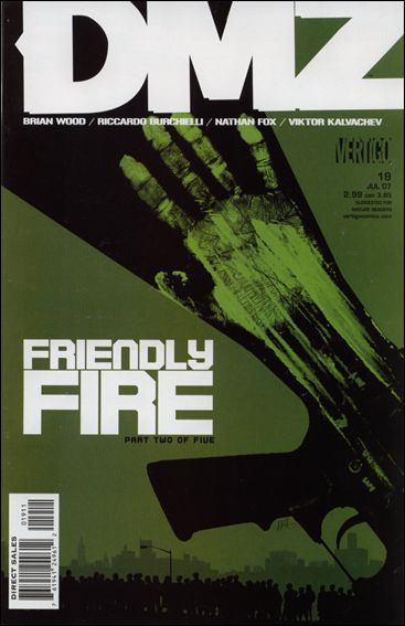 DMZ Friendly Fire, Part Two |  Issue#19 | Year:2007 | Series: DMZ | Pub: DC Comics