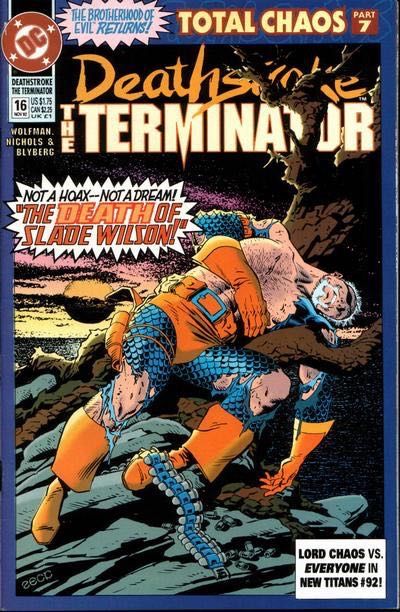 Deathstroke, The Terminator Total Chaos - Part 7: Terminated: The Death Of Slade Wilson |  Issue