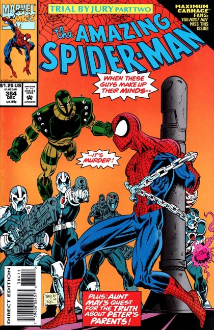 The Amazing Spider-Man, Vol. 1 Trial by Jury, Part Two: Dreams Of Innocence: War Journal: Suicide Run; Juice |  Issue#384A | Year:1993 | Series: Spider-Man |