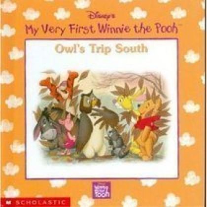 Disney's Owl's Trip South (My Very First Winnie the Pooh) by Barbara Gaines Winkelman | Pub:Grolier | Pages: | Condition:Good | Cover:HARDCOVER