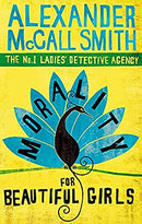Morality For Beautiful Girls (No. 1 Ladies' Detective Agency) by McCall Smith, Alexander | Paperback | Subject:Contemporary Fiction | Item: F3_B2_5499