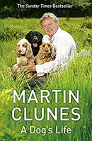 A Dog's Life by Clunes, Martin | Paperback |  Subject: Biographies & Autobiographies | Item Code:5003