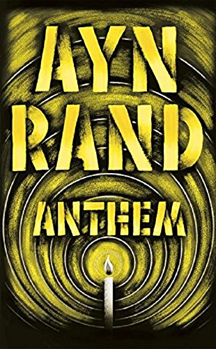Anthem by Rand, Ayn | Subject:Literature & Fiction