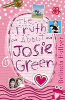 The Truth About Josie Green by Hollyer, Belinda | Subject:Children's & Young Adult