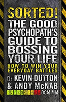 Sorted! (Good Psychopath 2) by McNab, Andy,Dutton, Kevin | Paperback |  Subject: Biographies & Autobiographies | Item Code:10443