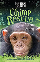 Chimp Rescue: A True Story (Born Free) by French, Jess | Paperback |  Subject: Family, Personal & Social Issues | Item Code:CH | 246