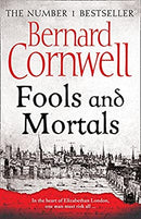 Fools and Mortals by Cornwell, Bernard | Paperback |  Subject: Classic Fiction | Item Code:R1|F5|2804