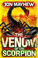 The Venom of the Scorpion (Monster Odyssey 4) by Jon Mayhew | Paperback |  Subject: Literature & Fiction | Item Code:CH | 145