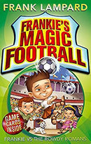 Frankie vs The Rowdy Romans: Book 2: Frankie Vs The Rowdy Romans (Number 2 in Series) (Frankie's Magic Football) by Lampard, Frank | Paperback |  Subject: Action & Adventure | Item Code:CH | 222