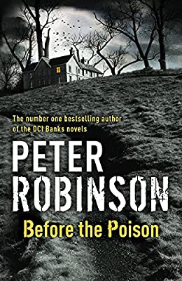 Before the Poison by Robinson, Peter | Hardcover |  Subject: Crime, Thriller & Mystery | Item Code:HB/158