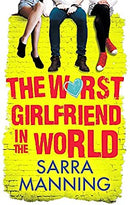 The Worst Girlfriend in the World by Manning, Sarra | Paperback | Subject:Family, Personal & Social Issues | Item: F3_C2_5525