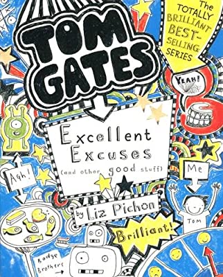 Tom Gates: Excellent Excuses Cand Other Good Stuff