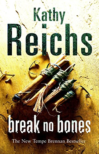 Break No Bones: (Temperance Brennan 9) by Reichs, Kathy | Subject:Literature & Fiction