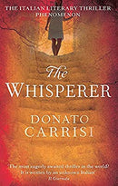 The Whisperer by Carrisi, Donato | Paperback | Subject:Contemporary Fiction | Item: FL_R1_H4_5412_120321_9780349123448