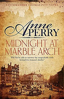 Midnight at Marble Arch (Thomas Pitt Mystery, Book 28): Danger is only ever one step away? by Perry, Anne | Paperback |  Subject: Action & Adventure | Item Code:2467