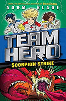 Scorpion Strike: Series 2 Book 2 (Team Hero) by Blade, Adam | Paperback |  Subject: Comics & Graphic Novels | Item Code:CH | 171
