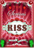 The Serious Kiss