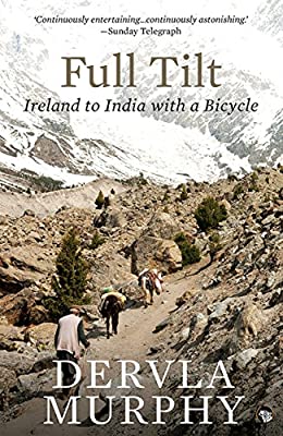 Full Tilt: Ireland to India with a Bicycle by Dervla Murphy | Paperback |  Subject: Biographies & Autobiographies | Item Code:R1|D1|1614
