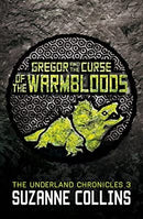 Gregor and the Curse of the Warmbloods (The Underland Chronicles) by Collins, Suzanne | Paperback |  Subject: Fantasy | Item Code:R1|C7|1535