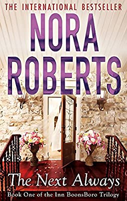 The Next Always: Number 1 in series (Inn at Boonsboro Trilogy) by Roberts, Nora | Paperback |  Subject: Contemporary Fiction | Item Code:R1|E1|2044