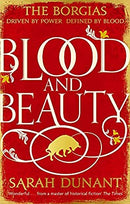 Blood & Beauty by Dunant, Sarah | Paperback |  Subject: Contemporary Fiction | Item Code:R1|G6|3225