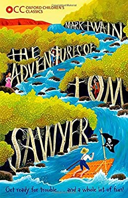 Oxford Children's Classics: The Adventures of Tom Sawyer by mark twain | Paperback |  Subject: Textbooks & Study Guides | Item Code:10363